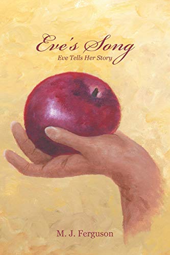 Stock image for Eve's Song: Eve Tells Her Story for sale by Chiron Media