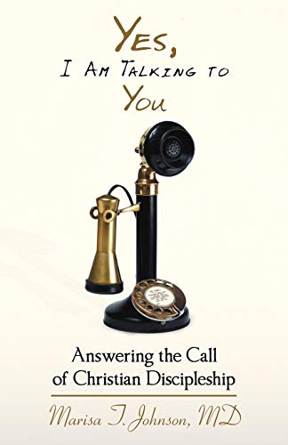 Stock image for Yes, I Am Talking to You: Answering the Call of Christian Discipleship for sale by Chiron Media