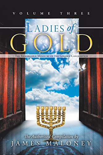 9781449753573: Ladies of Gold: The Remarkable Ministry of the Golden Candlestick