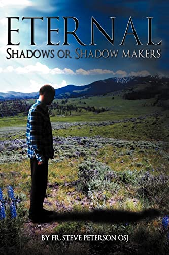 9781449759803: Eternal Shadows or Shadow Makers
