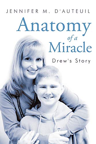 Beispielbild fr Anatomy of a Miracle: Drew's Story zum Verkauf von SecondSale