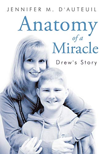 Beispielbild fr Anatomy of a Miracle Drew's Story zum Verkauf von PBShop.store US