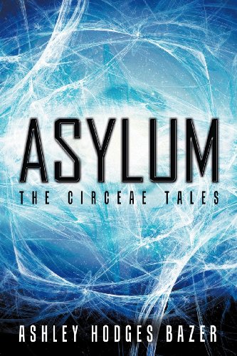 9781449762230: Asylum: The Circeae Tales