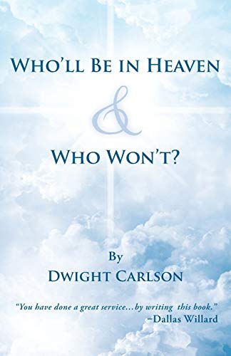 Imagen de archivo de Who'll Be in Heaven Who Won't a la venta por PBShop.store US