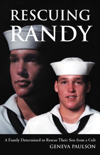 Rescuing Randy: A Family Determines to Rescue Their Son from a Cult