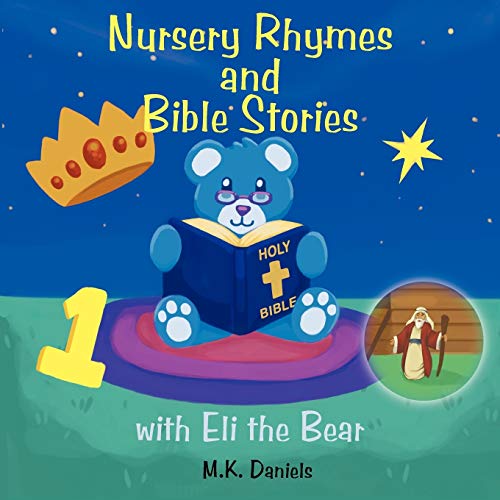 Stock image for Nursery Rhymes and Bible Stories with Eli the Bear for sale by ThriftBooks-Atlanta