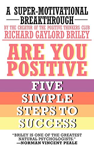 9781449774363: Are You Positive: Five Simple Steps to Success