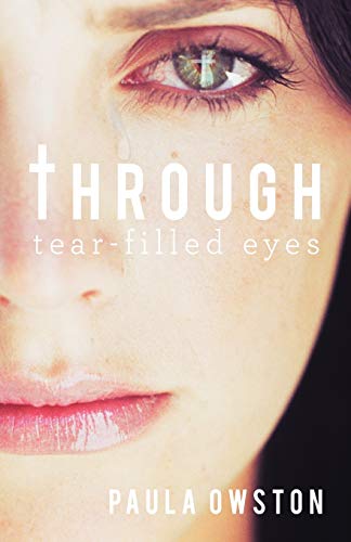 9781449777449: Through Tear-Filled Eyes