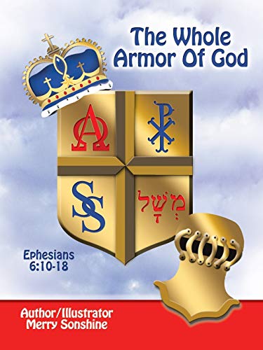 Stock image for The Whole Armor of God: Ephesians 6:10-18 for sale by Chiron Media