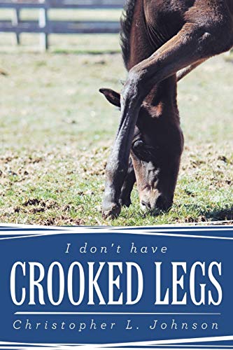 Stock image for I Don't Have Crooked Legs for sale by Chiron Media