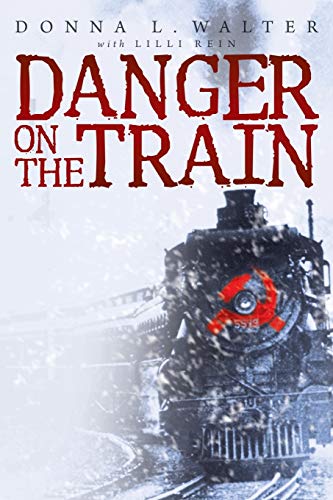 Stock image for Danger on the Train for sale by Goodwill of Colorado