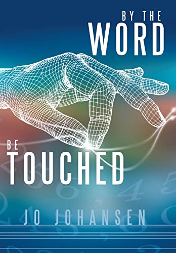 Stock image for By the Word, Be Touched for sale by BooksRun