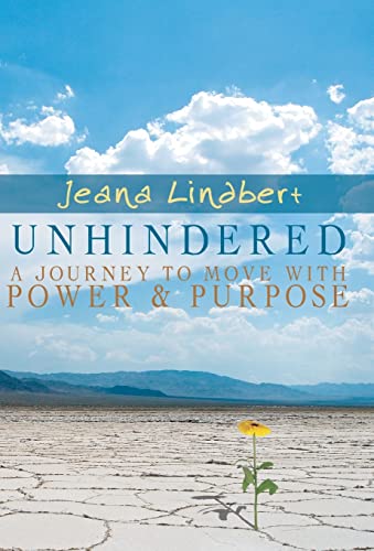 9781449787783: Unhindered: A Journey to Move with Power and Purpose