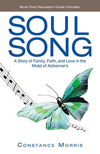 9781449788575: Soul Song: A Story of Family, Faith, and Love in the Midst of Alzheimer's