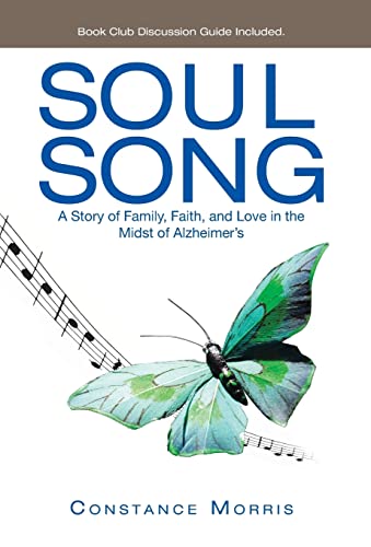 Stock image for Soul Song A Story of Family, Faith, and Love in the Midst of Alzheimer's for sale by PBShop.store US