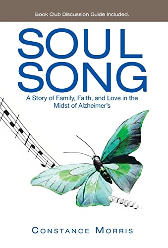 9781449788582: Soul Song: A Story of Family, Faith, and Love in the Midst of Alzheimer's