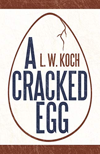 9781449791926: A Cracked Egg