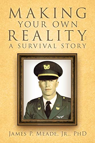 Stock image for Making Your Own Reality: A Survival Story for sale by Wonder Book