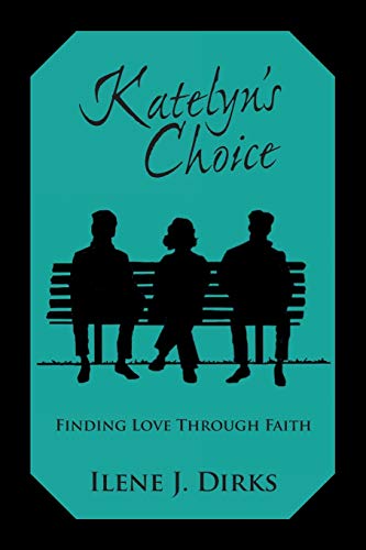 Stock image for Katelyn's Choice Finding Love through Faith for sale by PBShop.store US