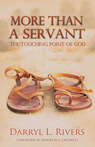 Imagen de archivo de More Than a Servant: The Touching Point of God a la venta por Chiron Media