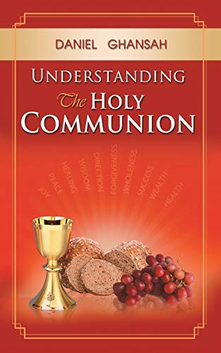 Stock image for Understanding the Holy Communion for sale by Chiron Media