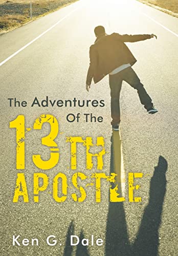 9781449798567: The Adventures of the Thirteenth Apostle