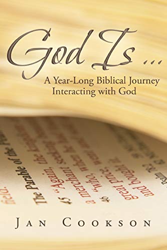 Beispielbild fr God Is . . .: A Year-Long Biblical Journey Interacting with God zum Verkauf von Lakeside Books