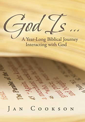 Beispielbild fr God Is .: A Year-Long Biblical Journey Interacting with God zum Verkauf von Lakeside Books