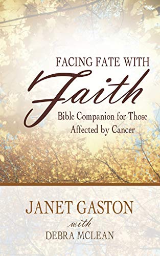 Beispielbild fr Facing Fate with Faith: Bible Companion for Those Affected by Cancer zum Verkauf von ThriftBooks-Atlanta