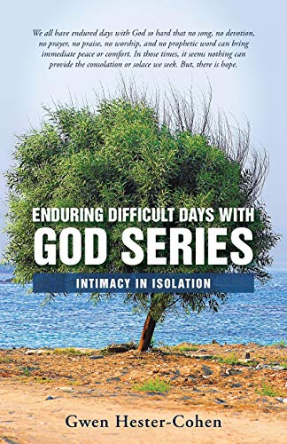 9781449799748: Enduring Difficult Days with God Series: Intimacy in Isolation