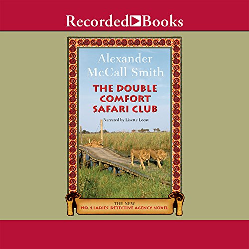 Beispielbild fr The Double Comfort Safari Club (No. 1 Ladies Detective Agency (11)) zum Verkauf von Half Price Books Inc.