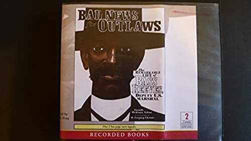 9781449806170: Bad News for Outlaws, 2 CDs [Complete & Unabridged Audio Work]