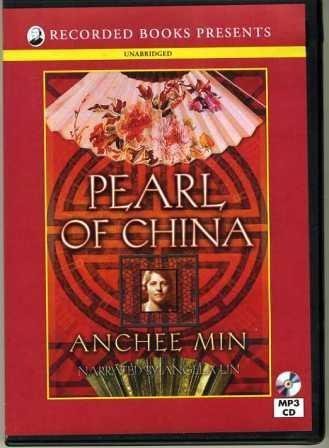 Pearl of China (Unabridged Audiobook MP3 CD) (9781449811570) by Anchee Min