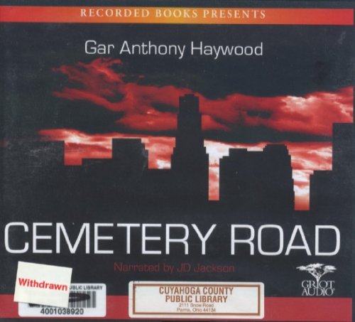 Cemetery Road, 7 CDs [Complete & Unabridged Audio Work] (9781449824068) by Gar Anthony Haywood