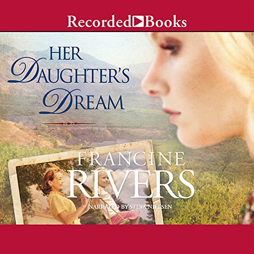 Her Daughter's Dream (Marta's Legacy, 2) (9781449842772) by Rivers, Francine