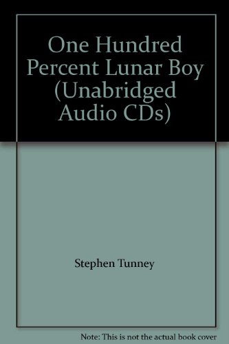 Stock image for One Hundred Percent Lunar Boy (Unabridged Audio CDs) for sale by The Yard Sale Store
