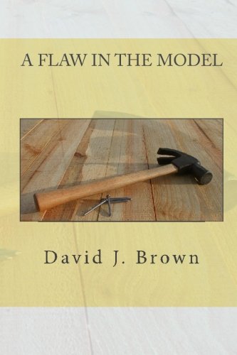 A Flaw in the Model (9781449901714) by Brown, David J.