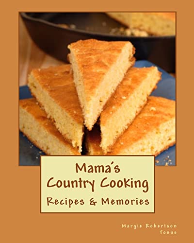 Mama's Country Cooking - Margie Robertson Toone