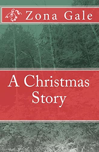 A Christmas Story (9781449904869) by Gale, Zona