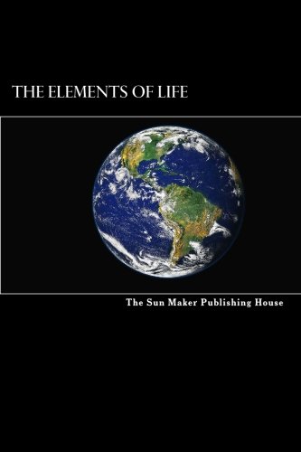 Stock image for The Elements of Life: Environmental Science for sale by Irish Booksellers