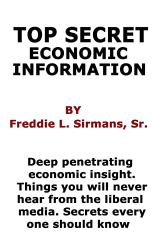 Stock image for Top Secret Economic Information for sale by THE SAINT BOOKSTORE