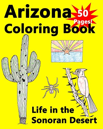 9781449920661: Arizona Coloring Book - Life in the Sonoran Desert