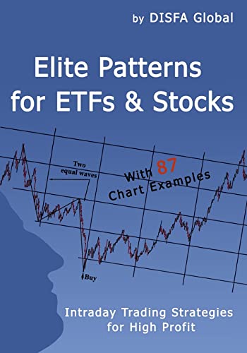 9781449920982: Elite Patterns for ETFs & Stocks: Intraday Trading Strategies for High Profit