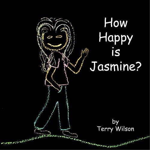 How Happy is Jasmine? (9781449921439) by Wilson, Terry