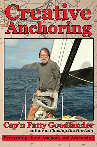 9781449922153: Creative Anchoring: Everything About Anchors and Anchoring