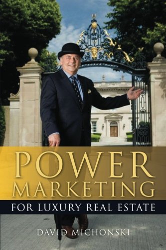 Stock image for Power Marketing for Luxury Real Estate for sale by International Bookstore