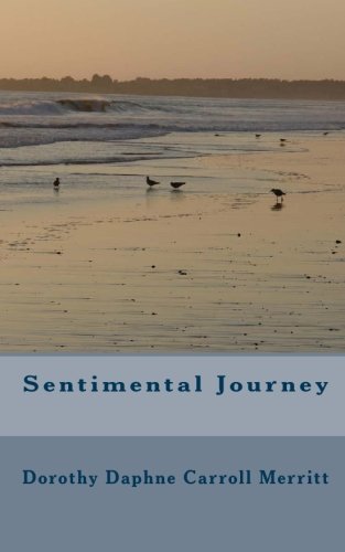 Imagen de archivo de Sentimental Journey a la venta por Revaluation Books