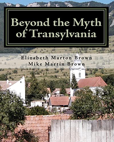 Imagen de archivo de Beyond the Myth of Transylvania a la venta por California Books