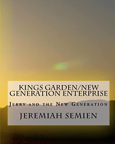 Stock image for Kings Garden/New Generation Enterprise: Jerry and the New Generation for sale by Lucky's Textbooks