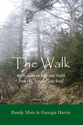 Imagen de archivo de The Walk: Reflections on Life and Faith from the Appalachian Trail a la venta por Wonder Book